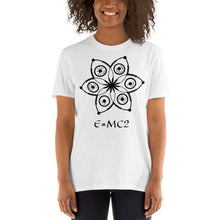 Load image into Gallery viewer, Anunnaki Communication Collection!  E=MC2 - - Short-Sleeve Unisex T-Shirt